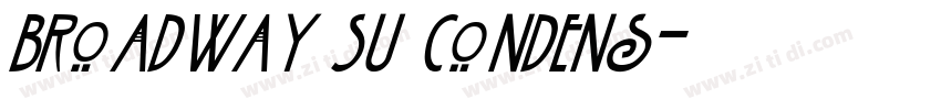 Broadway SU Condens字体转换